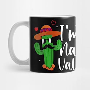 Valentines Day Funny Nacho Valentine Girls Boys Mug